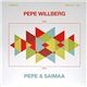 Pepe Willberg - Pepe & Saimaa